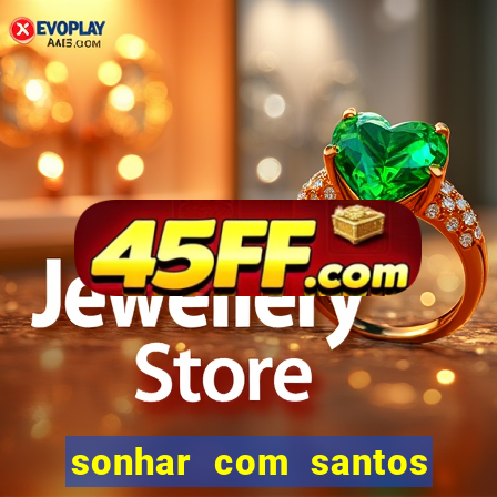 sonhar com santos de macumba